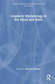Linguistic Morphology in the Mind and Brain book cover