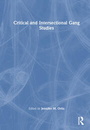 Critical and Intersectional Gang Studies book cover