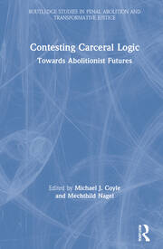 Contesting Carceral Logic: Towards Abolitionist Futures book cover