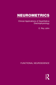 Neurometrics: Clinical Applications of Quantitative Electrophysiology book cover