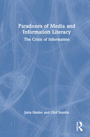 Paradoxes of Media and Information Literacy: The Crisis of Information book cover