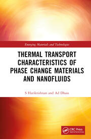 Thermal Transport Characteristics of Phase Change Materials and Nanofluids book cover