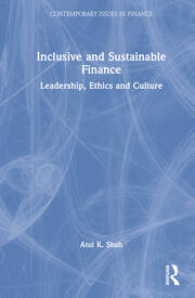 Inclusive and Sustainable Finance: Leadership, Ethics and Culture book cover