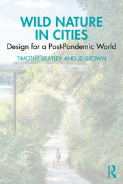 Wild Nature in Cities: Design for a Post-Pandemic World book cover
