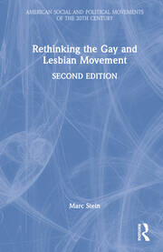 Rethinking the Gay and Lesbian Movement book cover