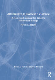 Alternatives to Domestic Violence: A Homework Manual for Battering Intervention Groups book cover