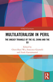 Multilateralism in Peril: The Uneasy Triangle of the US, China and the EU book cover
