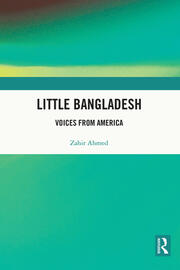 Little Bangladesh: Voices from America book cover