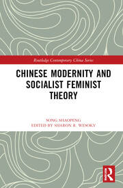 Chinese Modernity and Socialist Feminist Theory book cover