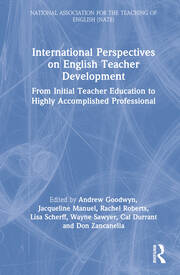 International Perspectives on English Teacher Development: From Initial Teacher Education to Highly Accomplished Professional book cover