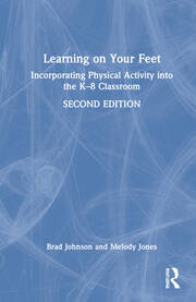 Learning on Your Feet: Incorporating Physical Activity into the K–8 Classroom book cover