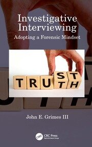 Investigative Interviewing: Adopting a Forensic Mindset book cover