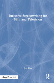 Inclusive Screenwriting for Film and Television book cover