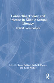 Connecting Theory and Practice in Middle School Literacy: Critical Conversations book cover