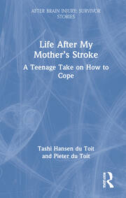 Life After My Mother’s Stroke: A Teenage Take on How to Cope book cover