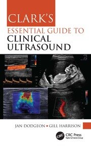 Clark's Essential Guide to Clinical Ultrasound book cover