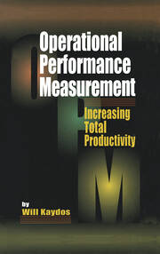Operational Performance Measurement: Increasing Total Productivity book cover