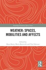 Weather: Spaces, Mobilities and Affects book cover