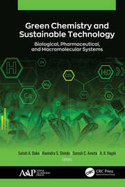 Green Chemistry and Sustainable Technology: Biological, Pharmaceutical, and Macromolecular Systems book cover
