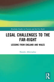 Legal Challenges to the Far-Right: Lessons from England and Wales book cover