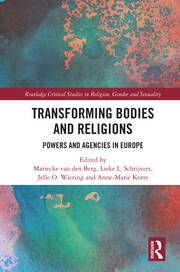 Transforming Bodies and Religions: Powers and Agencies in Europe book cover