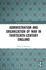 Administration and Organization of War in Thirteenth-Century England book cover