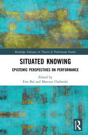 Situated Knowing: Epistemic Perspectives on Performance book cover