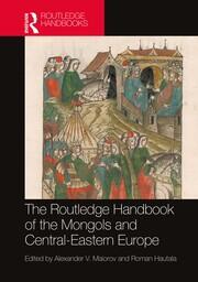 The Routledge Handbook of the Mongols and Central-Eastern Europe book cover