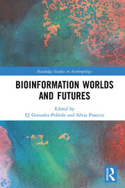Bioinformation Worlds and Futures book cover