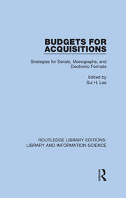 Budgets for Acquisitions: Strategies for Serials, Monographs and Electronic Formats book cover
