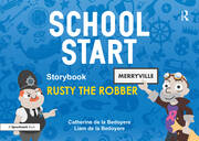 School Start Storybooks: Rusty the Robber book cover