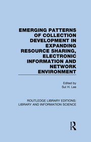 Emerging Patterns of Collection Development in Expanding Resource Sharing, Electronic Information and Network Environment book cover