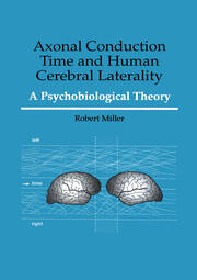Axonal Conduction Time and Human Cerebral Laterality: A Psycological Theory book cover