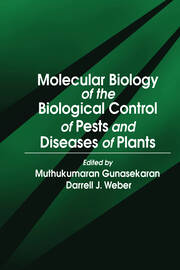 Molecular Biology of the Biological Control of Pests and Diseases of Plants book cover
