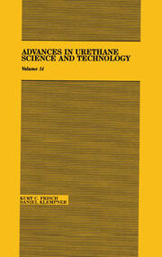 Advances in Urethane: Science & Technology, Volume  XIV book cover