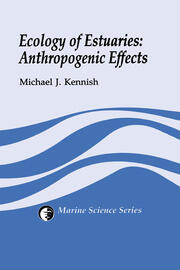 Ecology of Estuaries: Anthropogenic Effects book cover