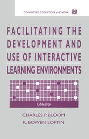 Facilitating the Development and Use of Interactive Learning Environments book cover