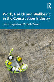 Work, Health and Wellbeing in the Construction Industry book cover
