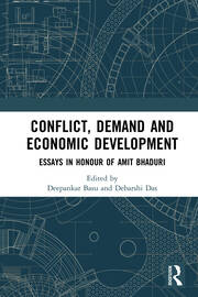 Conflict, Demand and Economic Development: Essays in Honour of Amit Bhaduri book cover