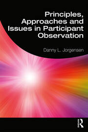 Principles, Approaches and Issues in Participant Observation book cover