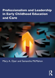 Professionalism and Leadership in Early Childhood Education and Care book cover