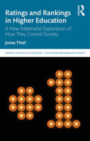 Ratings and Rankings in Higher Education: A New-Materialist Exploration of How They Control Society book cover