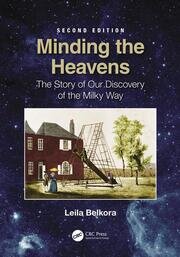 Minding the Heavens: The Story of our Discovery of the Milky Way book cover