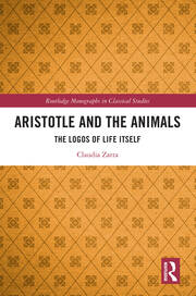 Aristotle and the Animals: The Logos of Life Itself book cover