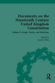 Documents on the Nineteenth Century United Kingdom Constitution: Volume II: People, Parties and Politicians book cover