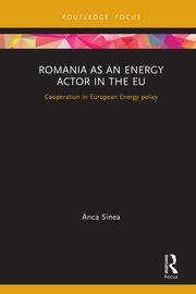 Romania as an Energy Actor in the EU: Cooperation in European Energy policy book cover