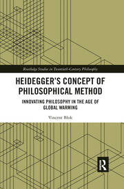Heidegger’s Concept of Philosophical Method: Innovating Philosophy in the Age of Global Warming book cover