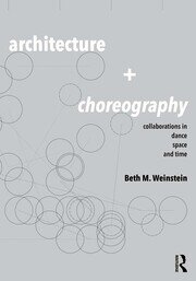 Architecture and Choreography: Collaborations in Dance, Space and Time book cover