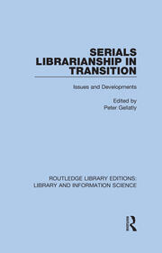 Serials Librarianship in Transition: Issues and Developments book cover