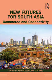 New Futures for South Asia: Commerce and Connectivity book cover